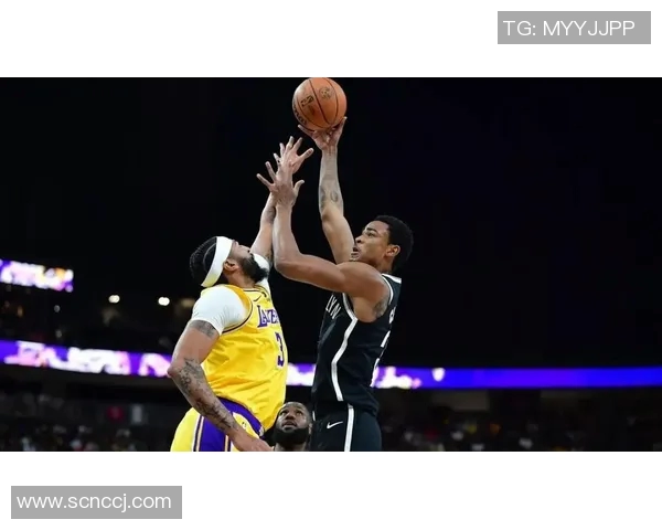 季前赛精彩回顾湖人对阵篮网全场录像分析与精彩瞬间分享